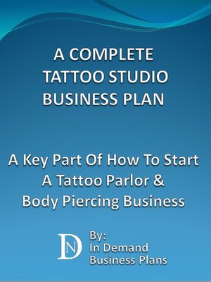 cover image of A Complete Tattoo Studio Business Plan